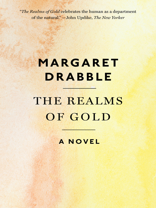 Title details for The Realms of Gold by Margaret Drabble - Available